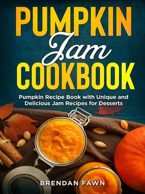 cover image of Pumpkin Jam Cookbook